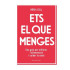 Llibre Ets El Que Menges de Nuria Coll