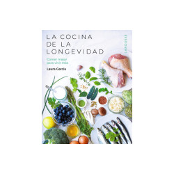 Libro La Cocina de la Longevidad Larousse by Laura Garcia