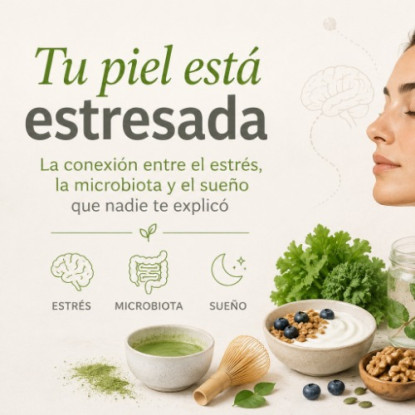 Tu piel está estresada: la conexión entre estrés, microbiota y sueño