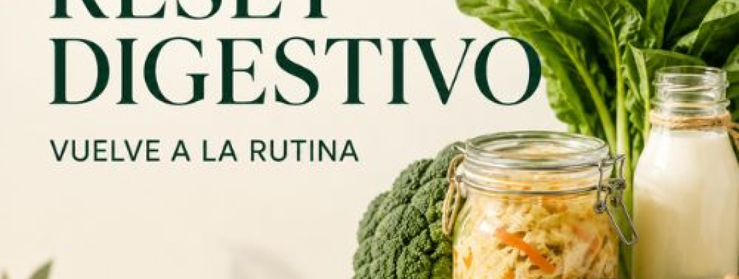 Vuelta a la rutina: cómo recuperar tu digestión después del verano