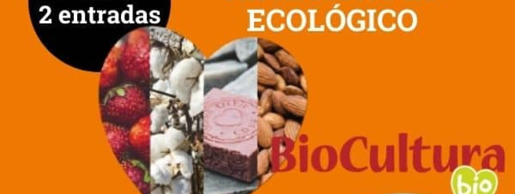 BioCultura, las últimas novedades del sector ecológico y sorteo 2 entradas